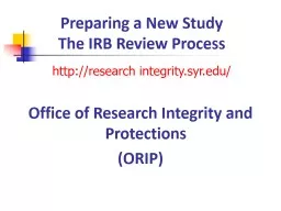 Preparing a New Study The IRB Review Process