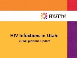 HIV Infections in Utah: