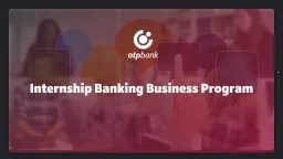 Internship   Banking Business Program