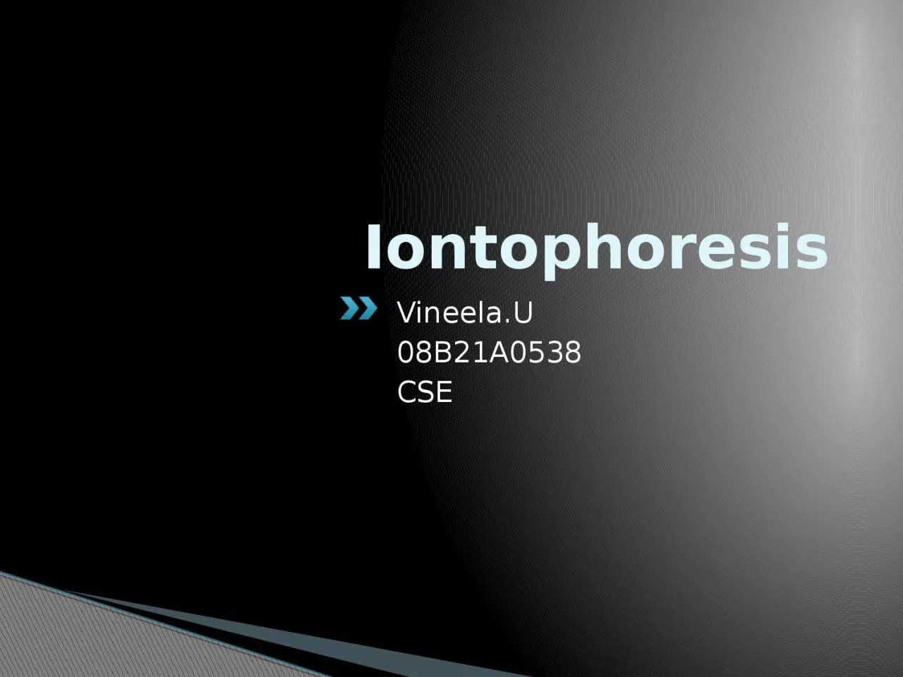 PPT-Iontophoresis Vineela.U 08B21A0538