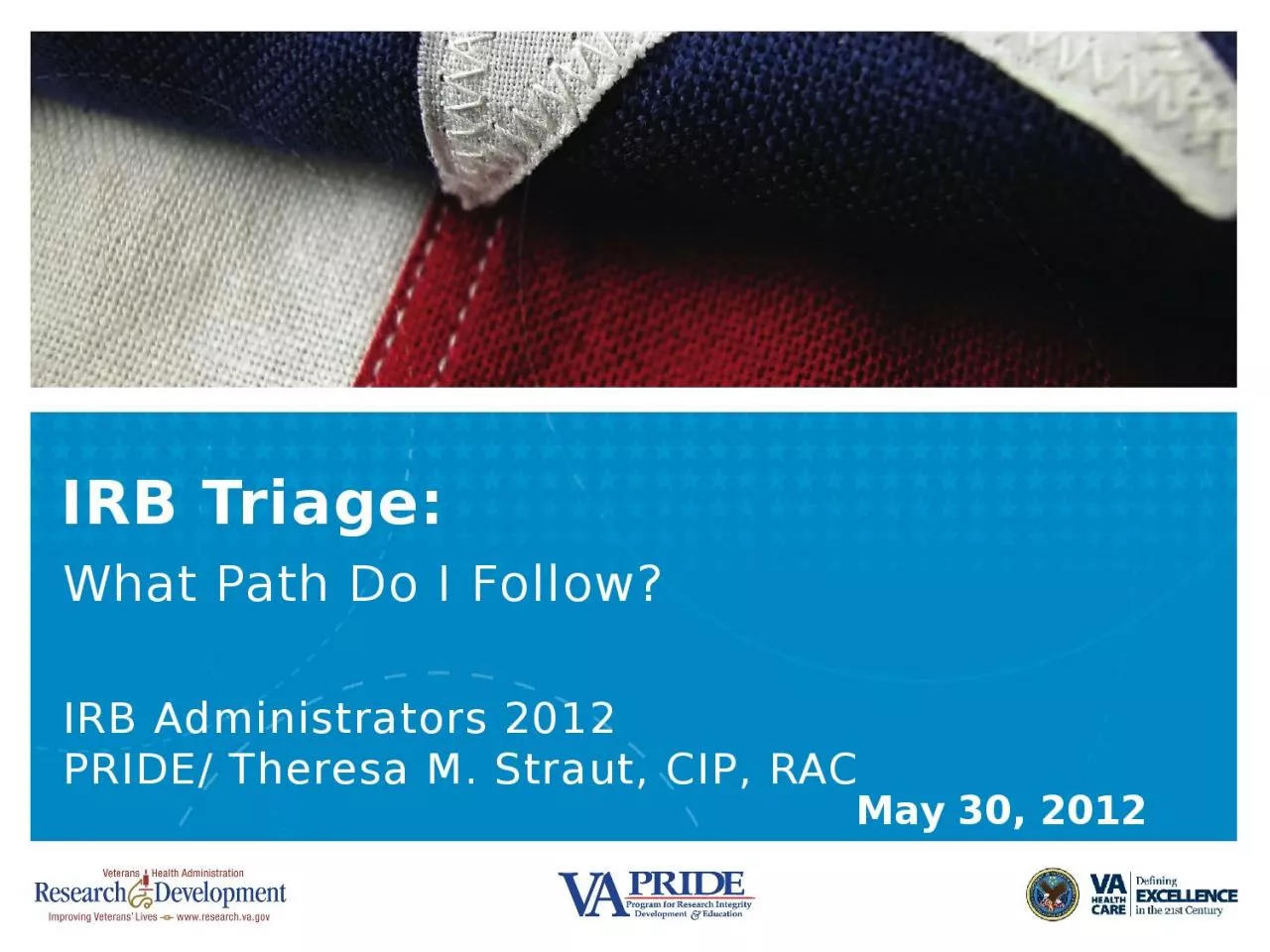 PPT-IRB Triage: What Path Do I Follow?