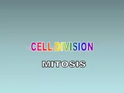 CELL DIVISION MITOSIS Cell cycle