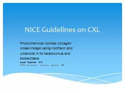 NICE Guidelines on CXL Photochemical corneal collagen