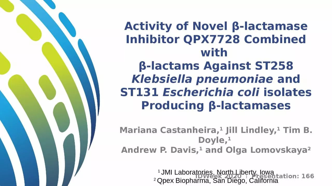 PPT-Activity of Novel β- lactamase Inhibitor QPX7728 Combined with