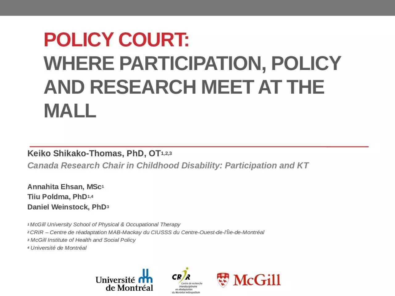 Policy court:  Where  participation, policy and research meet at the MALL