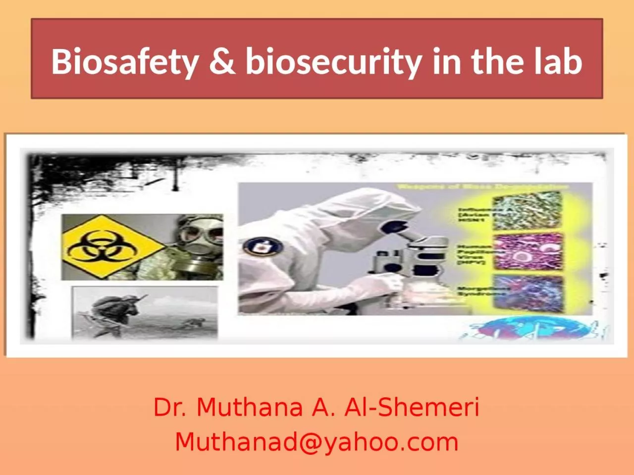 PPT-Biosafety & biosecurity