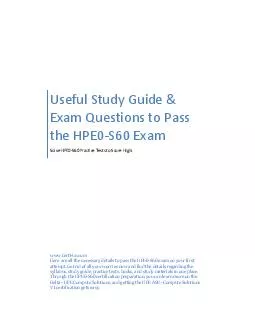 Useful Study Guide & Exam Questions to Pass the HPE0-S60 Exam