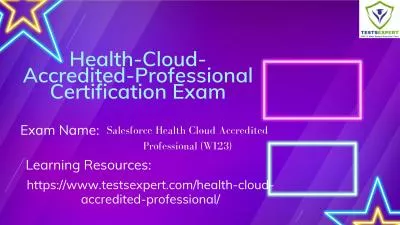 Become a Health Cloud Accredited Professional and Unlock New Career Opportunities