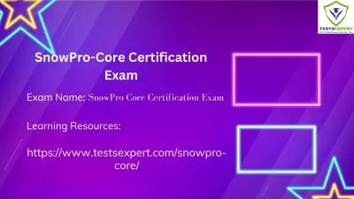Mastering SnowPro-Core Certification Your Path to Snowflake Expertise