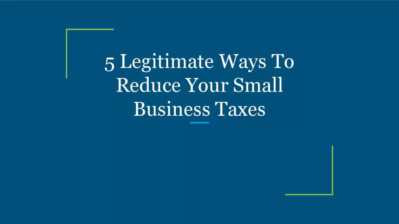 PDF-5 Legitimate Ways To Reduce Your Small Business Taxes