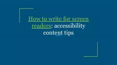 How to write for screen readers: accessibility content tips