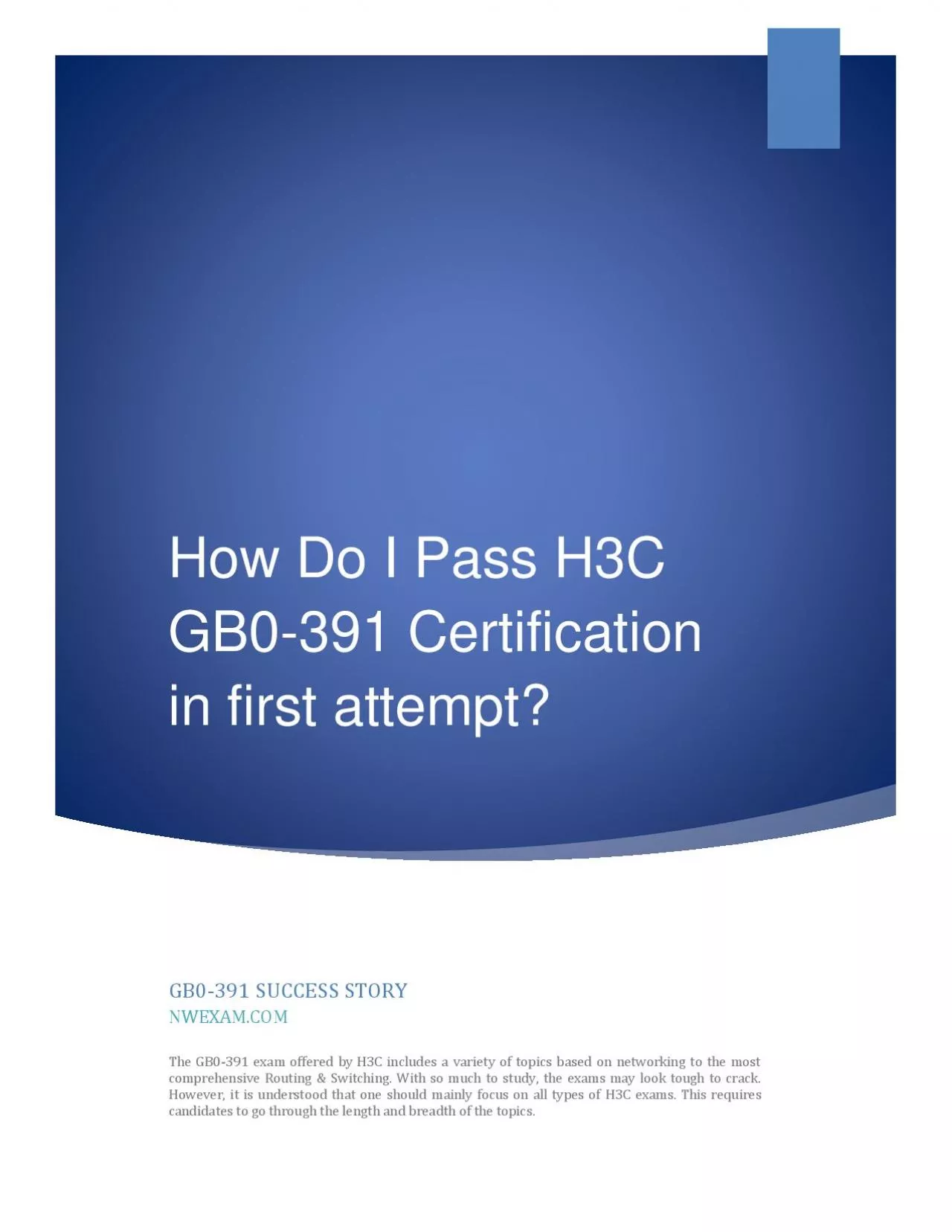 PDF-How Do I Pass H3C GB0-391 Certification in first attempt?