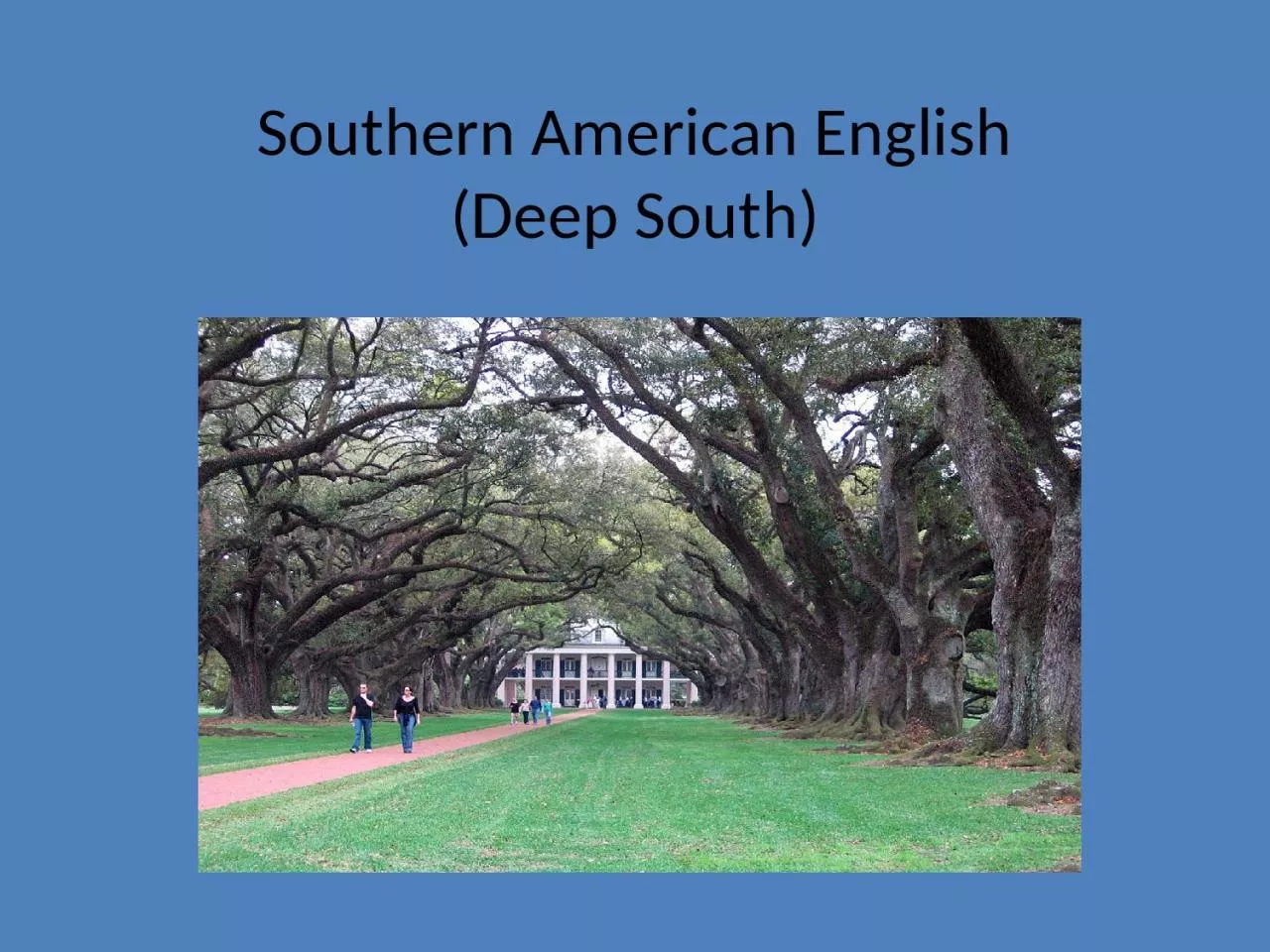 PPT-Southern American English