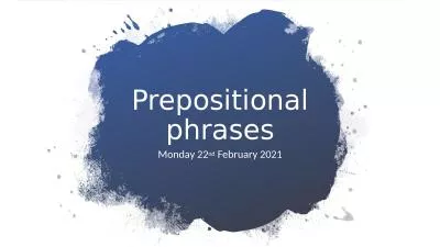 Prepositional phrases Monday 22