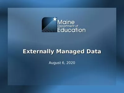 Externally Managed Data August 6, 2020