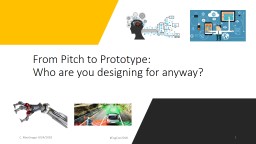 From Pitch to Prototype: