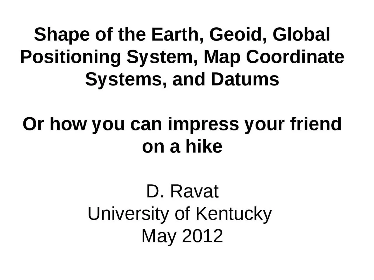 PPT-Shape of the Earth, Geoid, Global Positioning System,