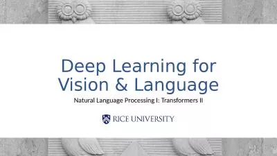 Deep Learning for Vision & Language