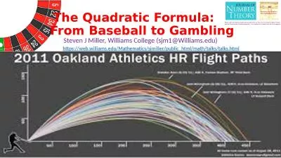 The Quadratic Formula:     From Baseball to Gambling