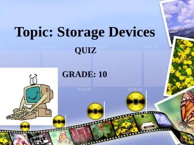 Topic: Storage Devices  QUIZ