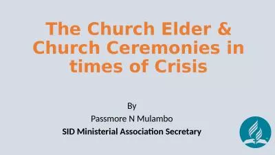 The Church Elder &  Church Ceremonies in times of Crisis