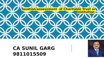Taxation/assessment  of Charitable Trust or Institution