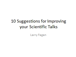 10 Suggestions for Improving your Scientific Talks