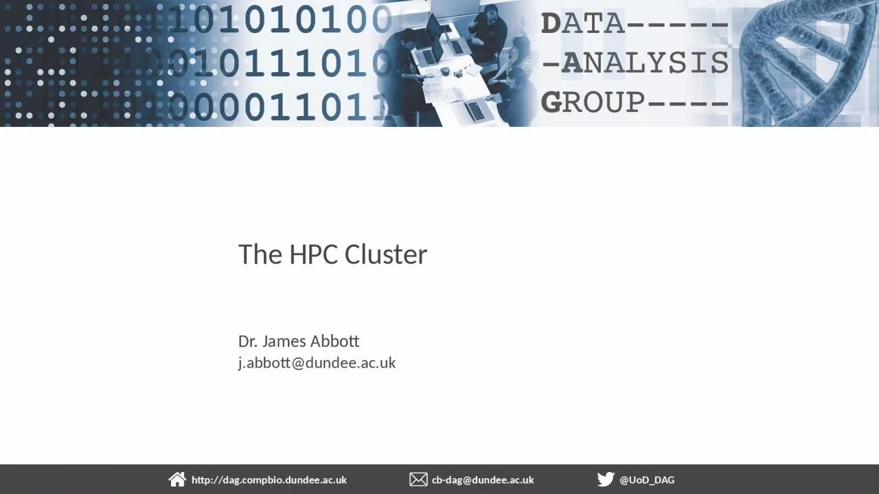 PPT-Dr. James Abbott The HPC Cluster