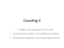 Counting II Topics not covered in the text