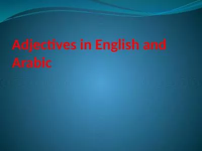 Adjectives in English and Arabic