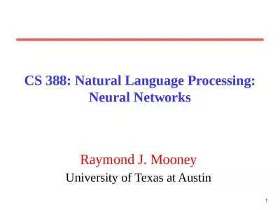 1 CS 388: Natural Language Processing: