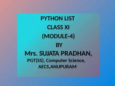 PYTHON   LIST    CLASS XI