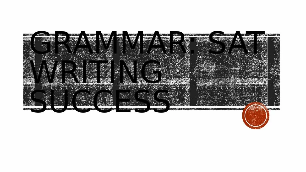 PPT-Grammar: SAT Writing Success