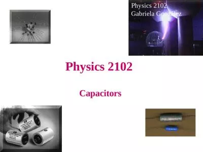 Physics 2102  Capacitors
