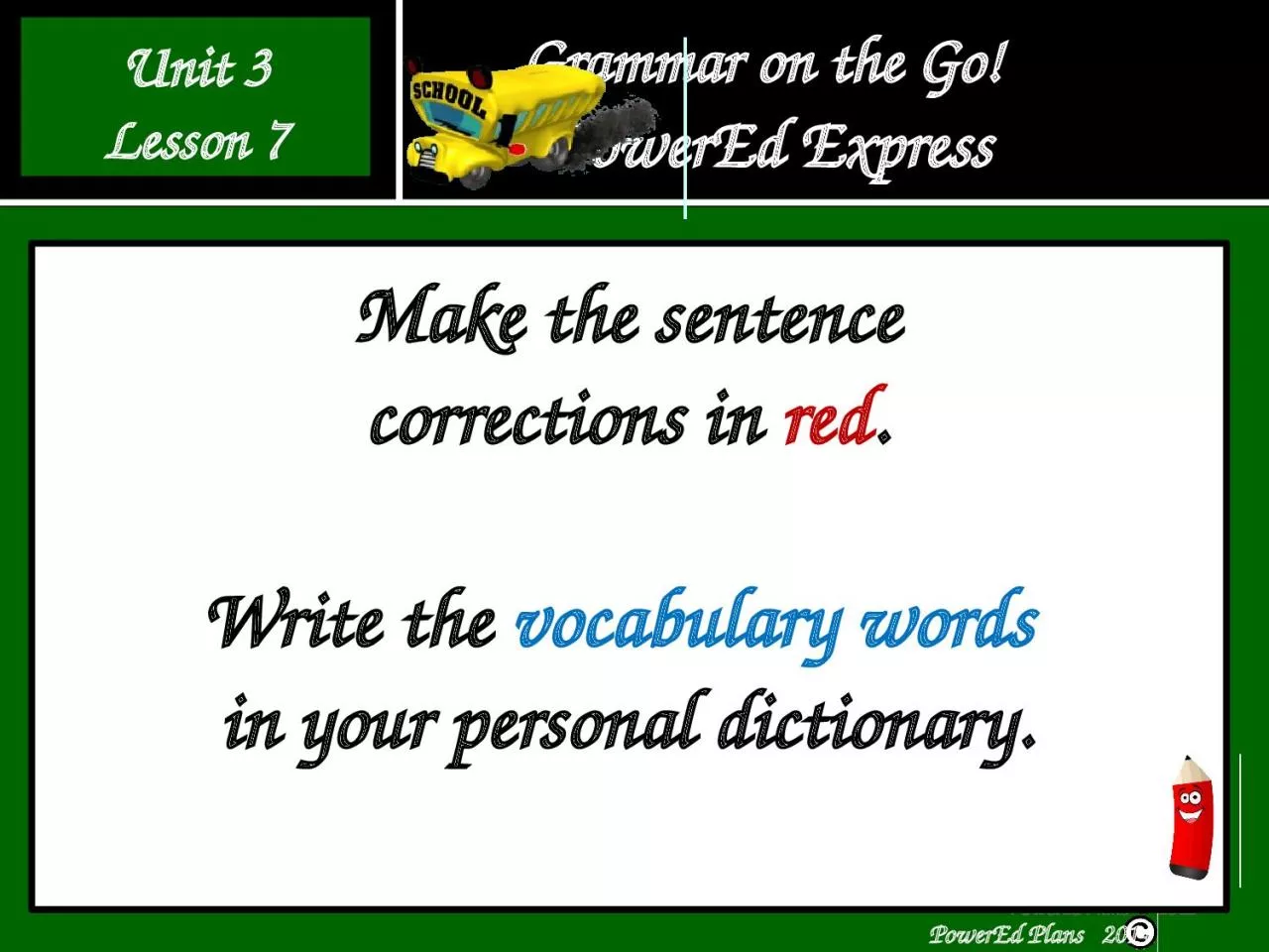 PPT-Grammar on the Go!