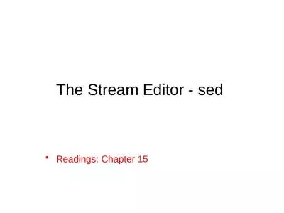 The Stream Editor - sed