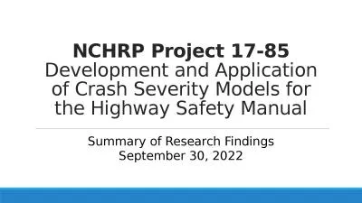 NCHRP Project 17-85 Development and Application of Crash Severity Models for the Highway