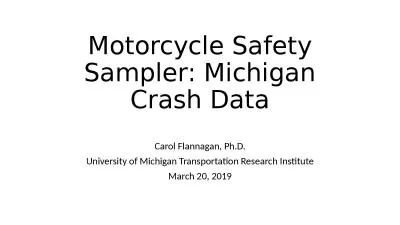 Motorcycle Safety  Sampler: Michigan Crash Data