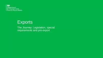 Exports The Journey: Legislation, special requirements and pre-export