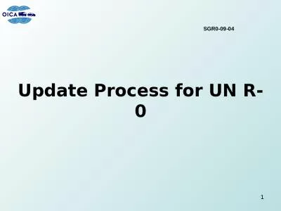 Update Process for UN R-0