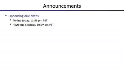 Announcements Upcoming due dates