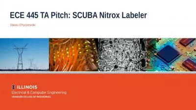 ECE 445 TA Pitch: SCUBA Nitrox Labeler
