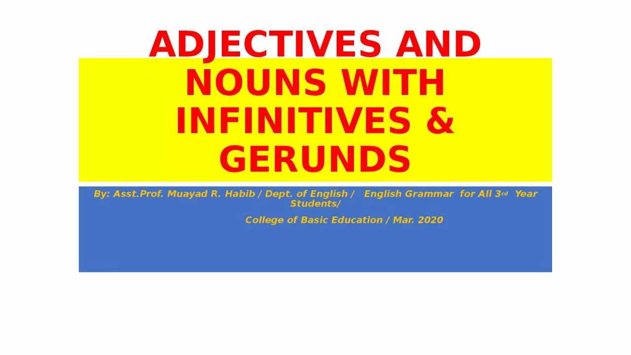 PPT-ADJECTIVES AND NOUNS WITH INFINITIVES & GERUNDS