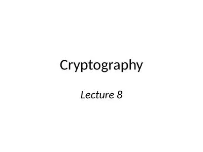 Cryptography Lecture  8 Pseudorandom functions
