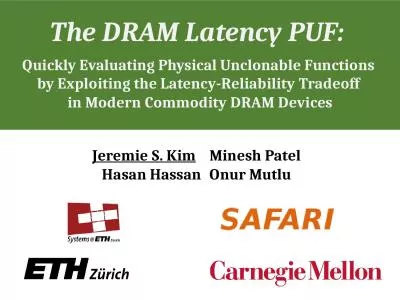 The DRAM Latency PUF:  Quickly Evaluating Physical
