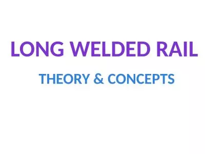 LONG WELDED RAIL   Theory &