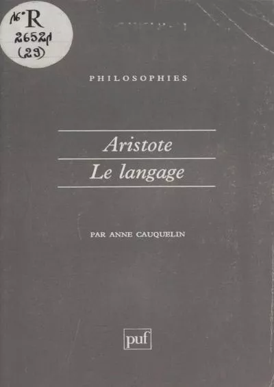 [READING BOOK]-Aristote : le langage (French Edition)