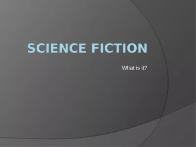 Science Fiction What is it?