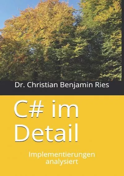 [PDF]-C im Detail: Implementierungen analysiert (German Edition)