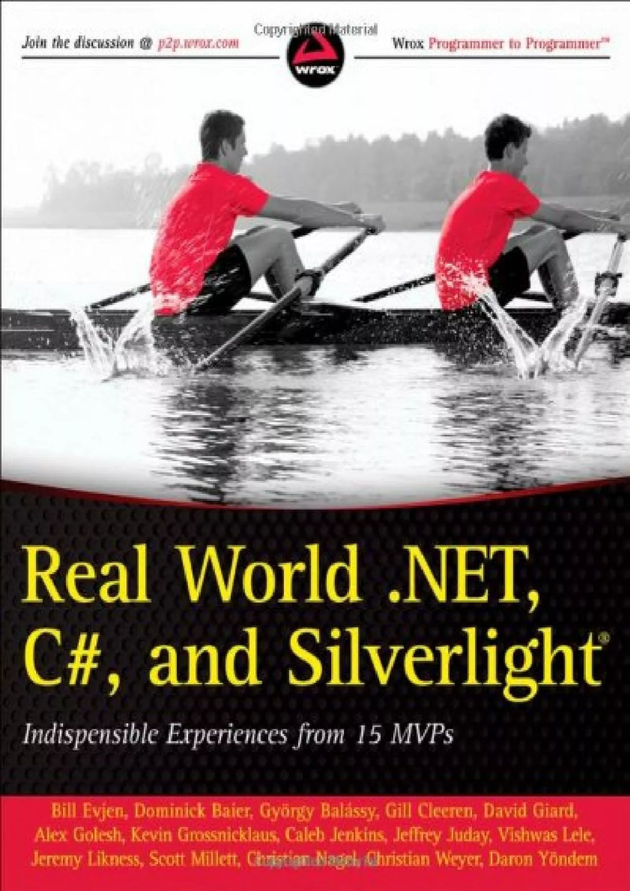 [BEST]-Real World .NET, C, and Silverlight: Indispensible Experiences from 15 MVPs